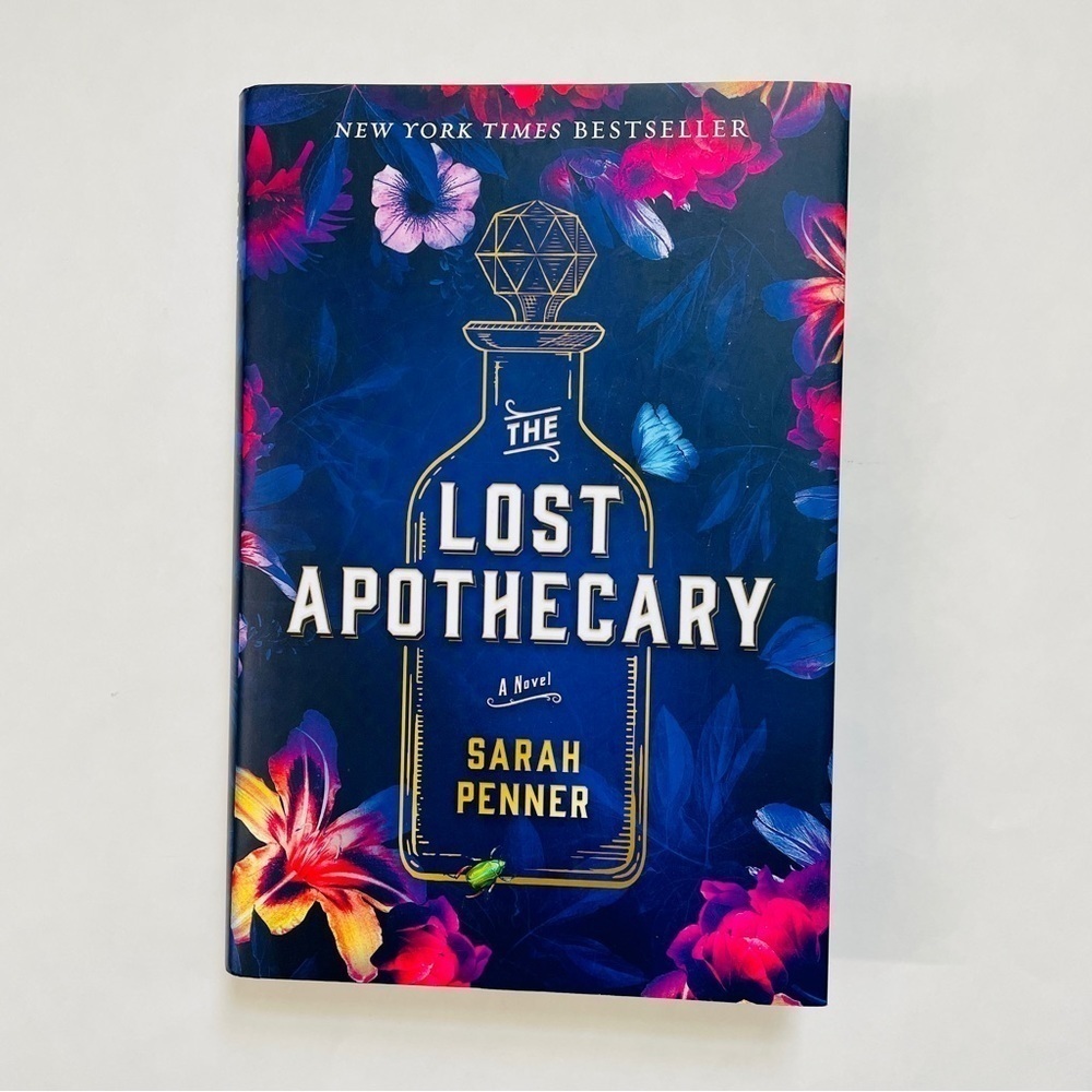 The Lost Apothecary A Novel Sarah Penner Hardcover Book